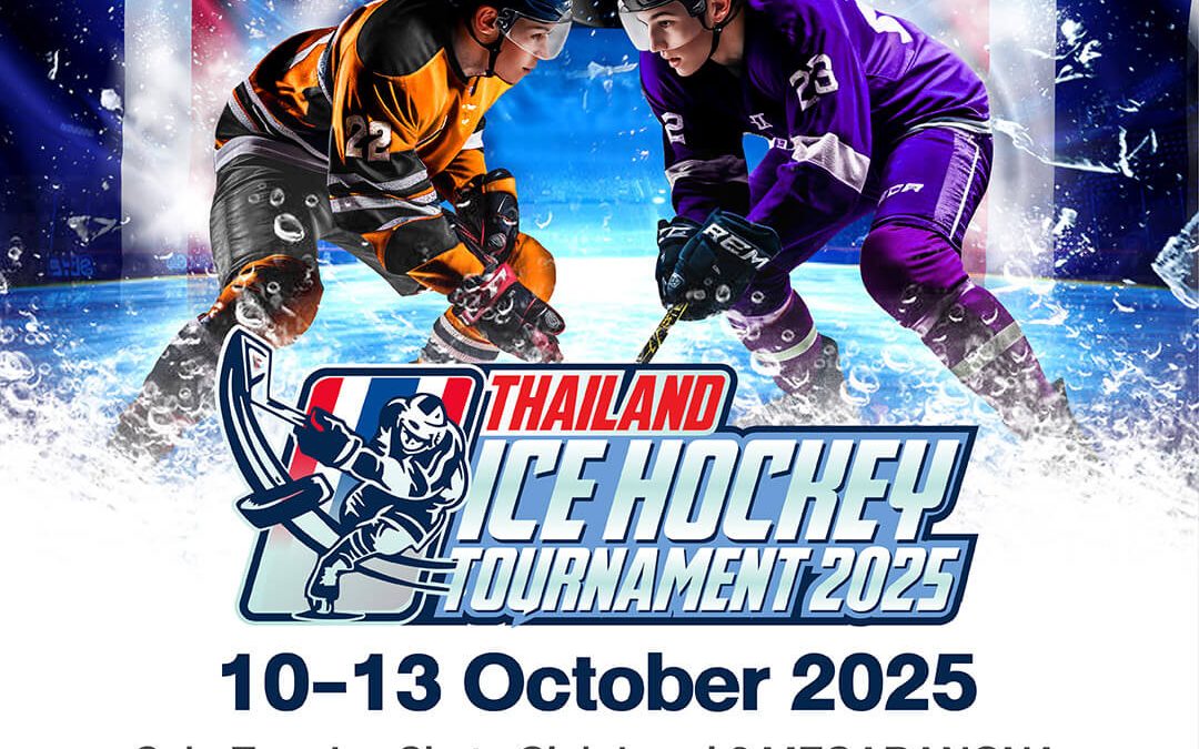 Get ready for theSub Zero Thailand Ice Hockey Tournament 2025